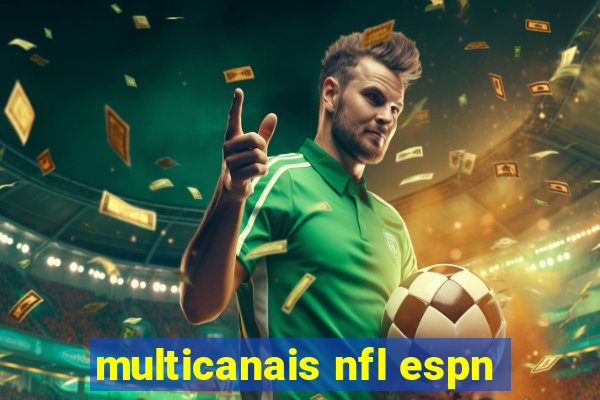 multicanais nfl espn